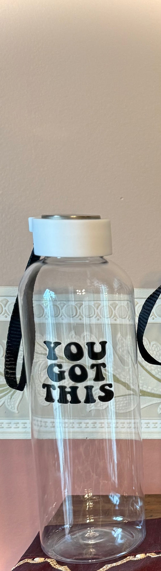 "You Got This" Water bottle